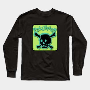 Pollution Skull (Toxic Green) Long Sleeve T-Shirt